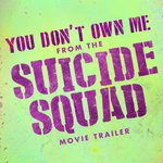 Обложка трека You Don't Own Me (From The "Suicide Squad" Movie Trailer)