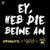 Ey, heb die Beine an - Springstil
