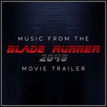 Обложка трека Music from The 'Blade Runner 2049' Movie Trailer