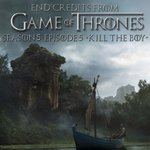 Обложка трека End Credits (From Game of Thrones Season 5 Episode 5 "Kill the Boy")
