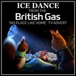 Обложка трека Ice Dance (From The "British Gas - No Place Like Home" T.V. Advert)