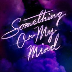 Обложка трека Something On My Mind