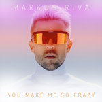 Обложка трека You Make Me so Crazy