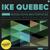 Liebestraum - Ike Quebec