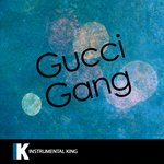 Обложка трека Gucci Gang (In the Style of Lil Pump)