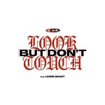Обложка трека Look But Don't Touch