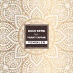 Обложка трека Yeminler (feat. Murat Yaprak)