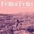Wall of Confusion - Fellini Felin