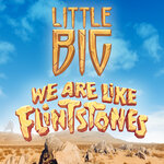 Обложка трека We Are Like Flintstones
