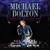 Said I Loved You But I Lied - Michael Bolton