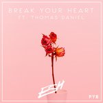 Обложка трека Break Your Heart