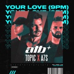 Обложка трека Your Love (9 PM)
