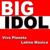 Loca - Big Idol