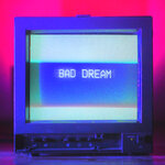 Обложка трека Bad Dream