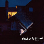 Обложка трека Mind Is A Prison