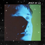 Обложка трека Jesus In LA