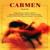 Carmen: Carmen, il est temps encore - John Neschling