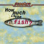 Обложка трека How Much Is the Fish?