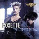Обложка трека It Must Have Been Love