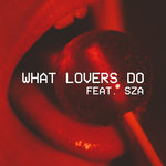 Обложка трека What Lovers Do