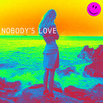 Обложка трека Nobody's Love