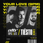 Обложка трека Your Love (9PM)