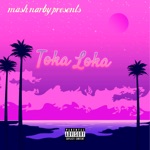 Обложка трека Loka Toka (2013)