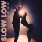 Обложка трека Slow low (2023)