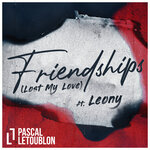 Обложка трека Friendships (Lost My Love)