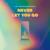 Never Let You Go - Fisun