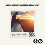 Обложка трека Sad Story (Out Of Luck)