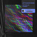 Обложка трека Let's Make Noise