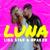 Luna (feat. Lika Star) - Иракли