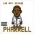You Can Do It Too - Pharrell Williams