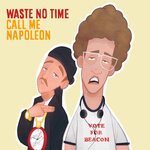 Обложка трека Call Me Napoleon