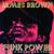 Since You Been Gone - James Brown