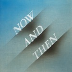 Обложка трека Now, And Then