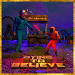 Обложка трека Dying To Believe