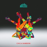 Обложка трека Chica Bamboni (Новинка Июль 2020)