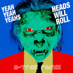 Обложка трека Heads Will Roll