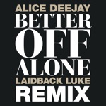 Обложка трека Better Off Alone (Radio Edit)