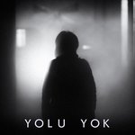 Обложка трека Yolu Yok
