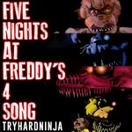 Обложка трека Five Nights at Freddy's 4 Song