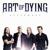 Seen This Coming - Art of Dying