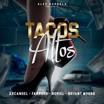 Обложка трека Tacos Altos