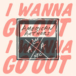 Обложка трека I Wanna Go Out