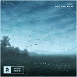 Обложка трека Too Far Away
